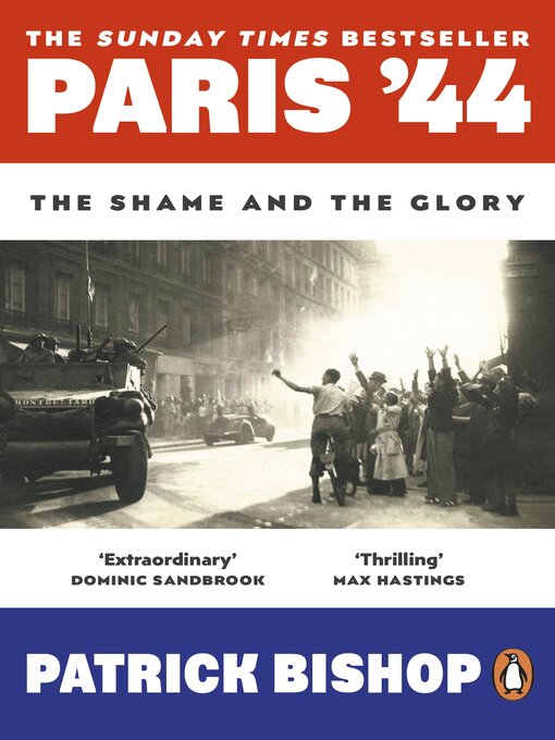 Title details for Paris '44 by Patrick Bishop - Wait list